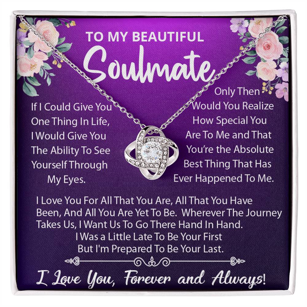 To My Beautiful Soulmate, Your The Best Thing That Ever Happened To Me, Love Knot Necklace Message Card