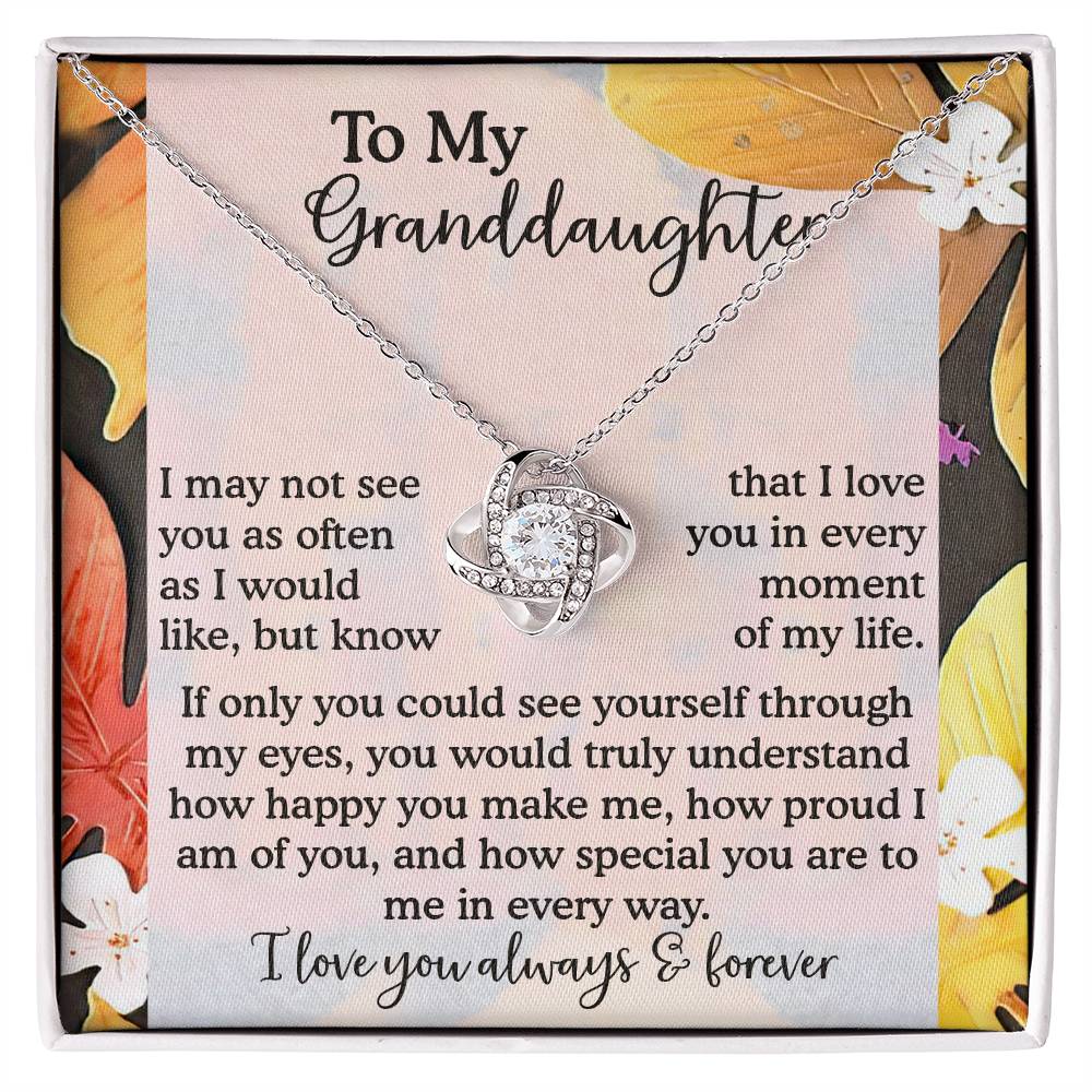 To My Granddaughter, I Love You In Every Moment Of My Life, Love Knot Necklace, Gift For Granddaughter