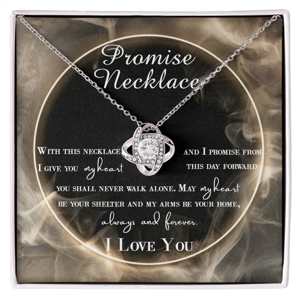 To My Wife, Promise Necklace, May My Heart Be Your Shelter And My Arms Be Your Home, Love Knot Necklace