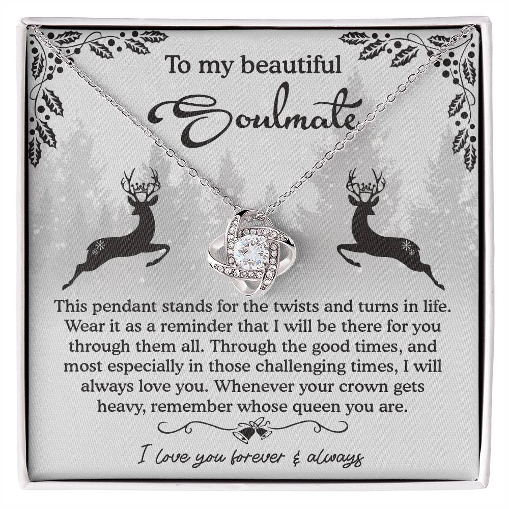 To My Soulmate, Remember Whose Queen You Are, Love Knot Necklace, Christmas Gift For Her