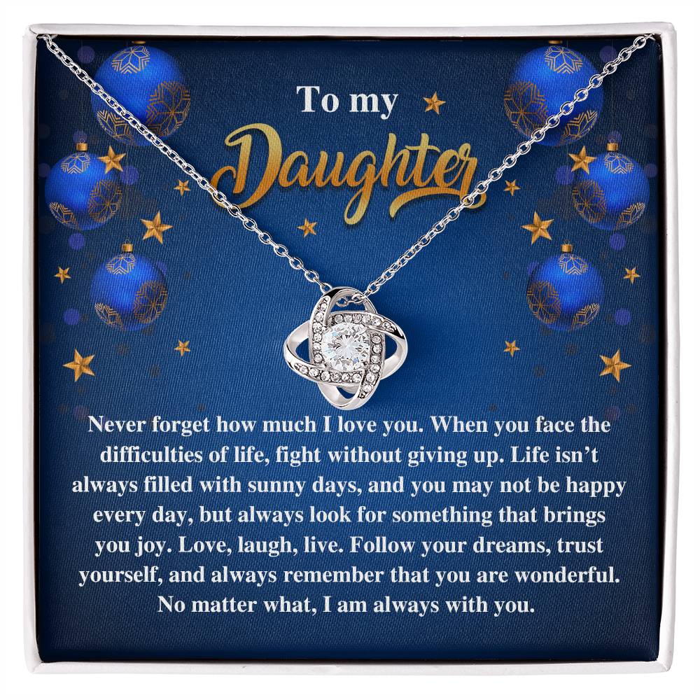 To My Daughter, Always Remember That You Are Wonderful, Love Knot Necklace, Gift For Daughter