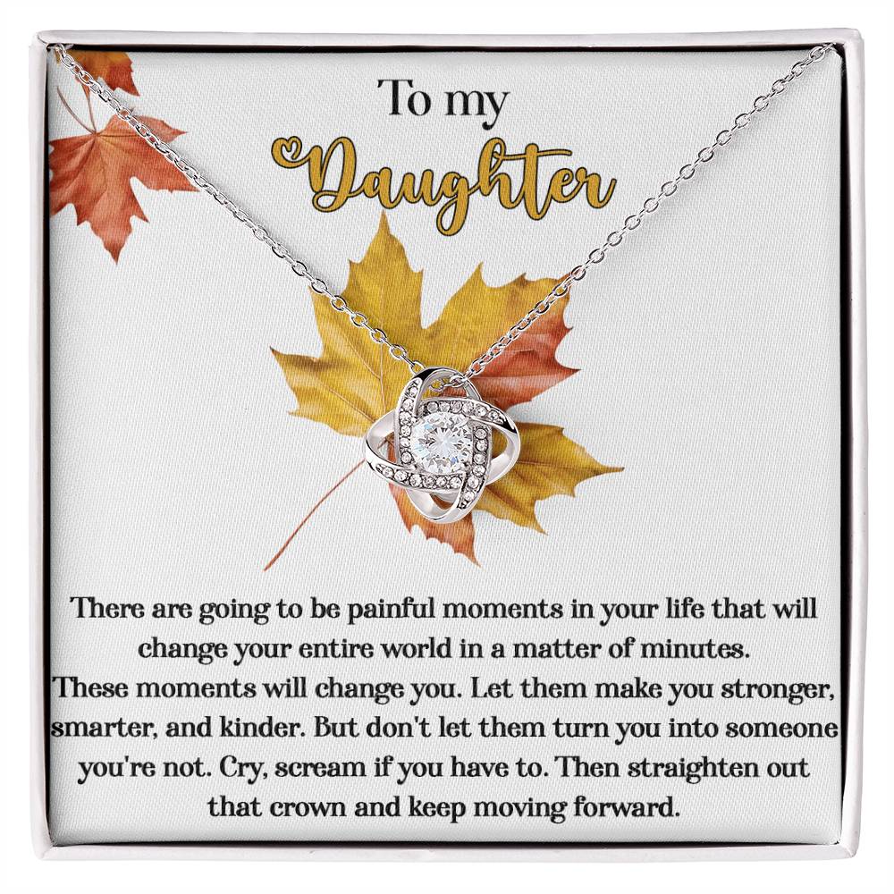 To My Daughter, Make You Stronger, Love Knot Necklace, Gift For Daughter