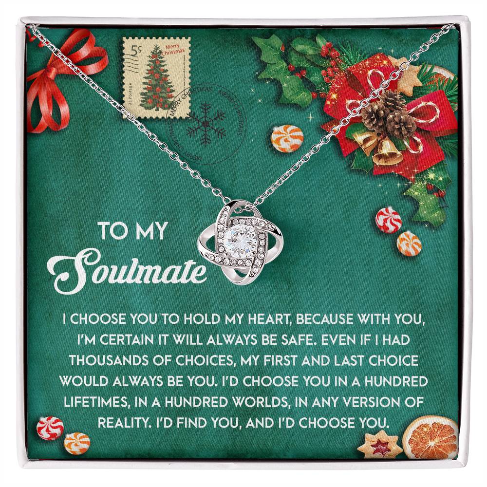 To My Soulmate, My First And Last Choice Would Always Be You, Love Knot Necklace, Gift For Her