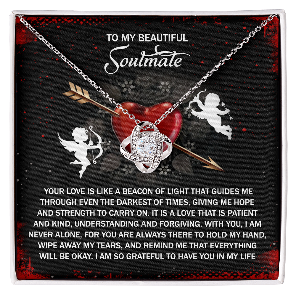 To My Beautiful Soulmate, I Am So Grateful To Have You In My Life, Love Knot Necklace, Valentines Gift For Her