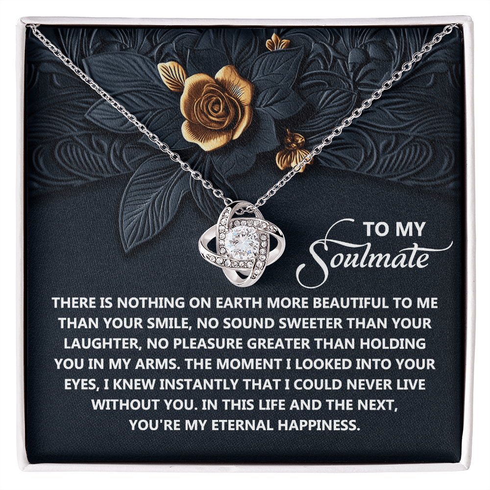 To My Soulmate, I Could Never Live Without You, Love Knot Necklace, Valentines Gift For Her