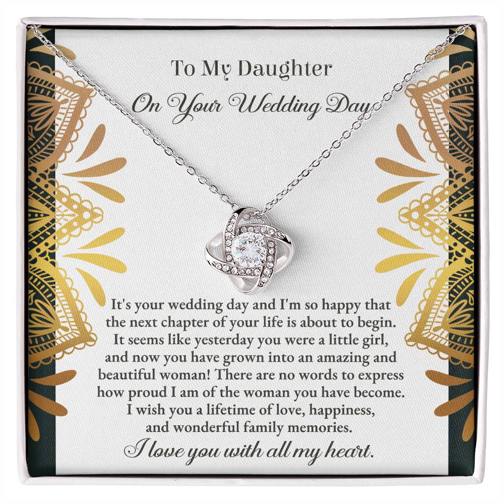 To My Daughter, My Little Girl On Here Wedding Day, Love Knot Necklace, Gift For Daughter