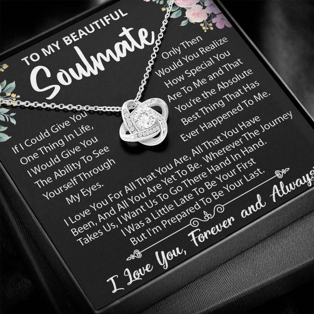 To My Beautiful Soulmate, Little Late To Be Your First, Prepared To Be Your Last, Love Knot Necklace Message Card