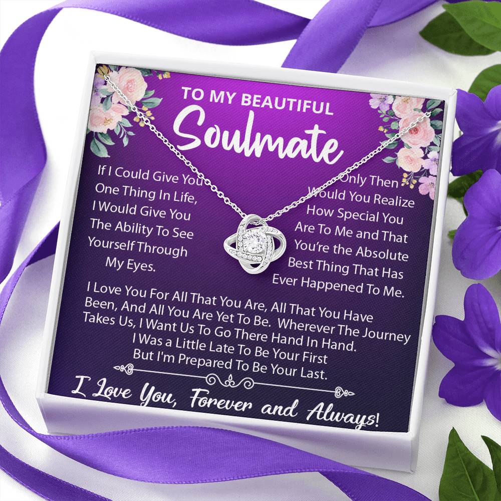 To My Beautiful Soulmate, Your The Best Thing That Ever Happened To Me, Love Knot Necklace Message Card