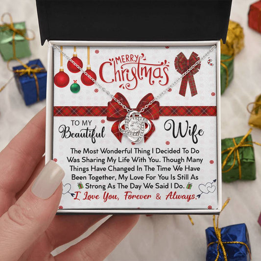 To My Beautiful Wife, My Love For You Is Still As Strong, Merry Christmas, Love Knot Necklace Message Card