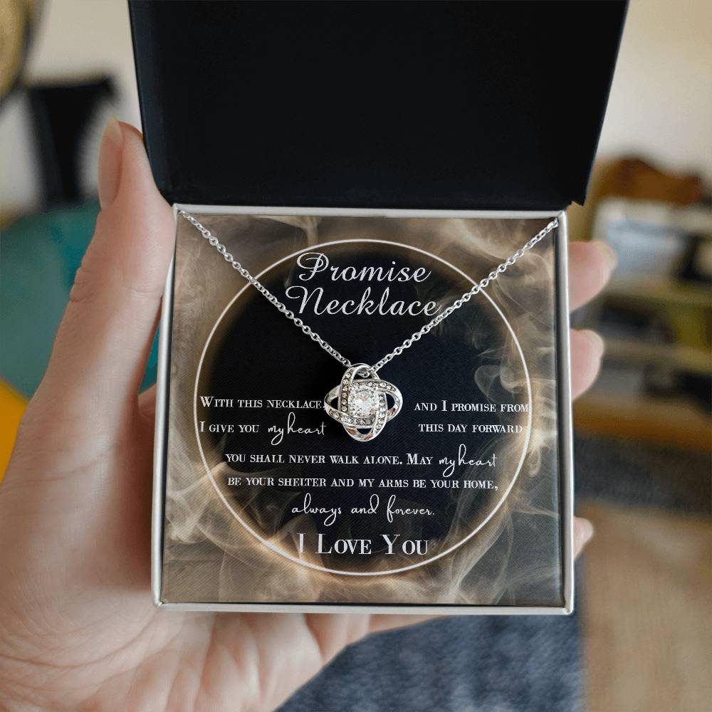 To My Wife, Promise Necklace, May My Heart Be Your Shelter And My Arms Be Your Home, Love Knot Necklace