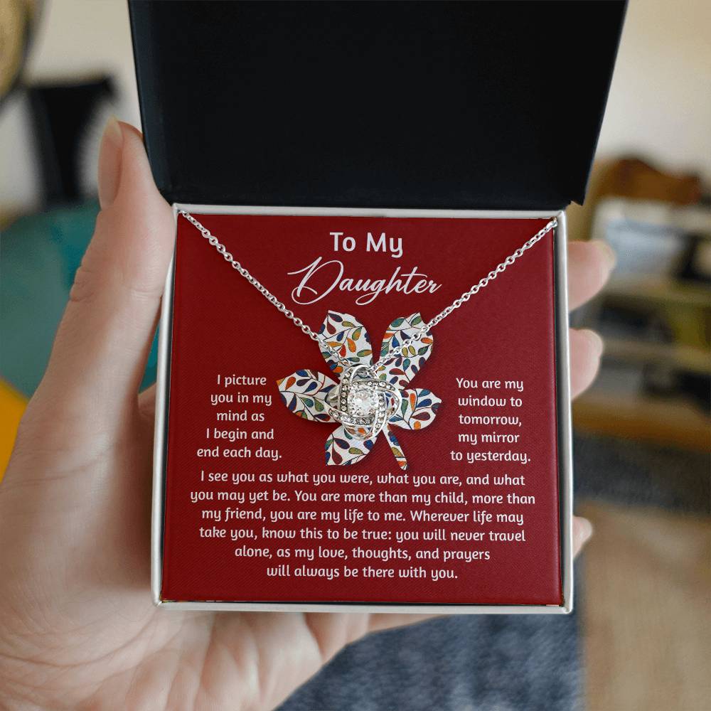 To My Daughter, You Are My Life To Me, Love Knot Necklace, Gift For Daughter