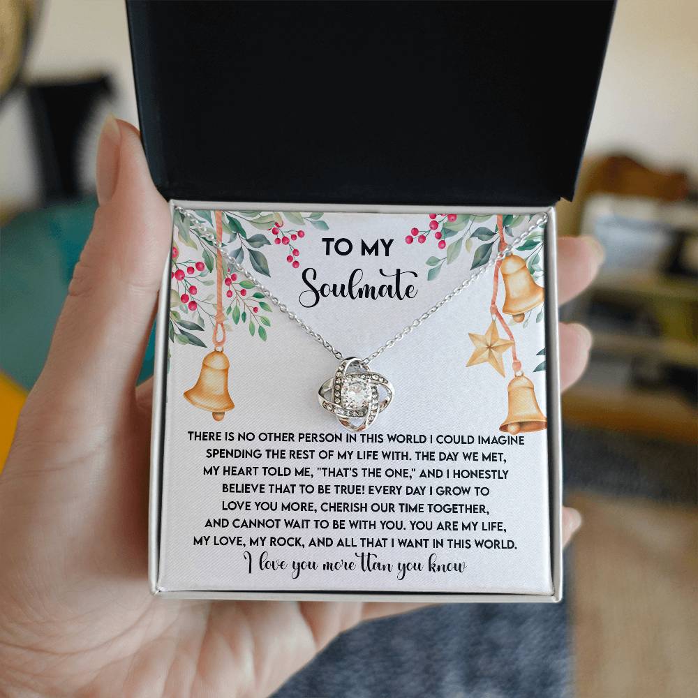 To My Soulmate, You Are My Life, My Love, And My Rock, Love Knot Necklace, Christmas Gift For Her