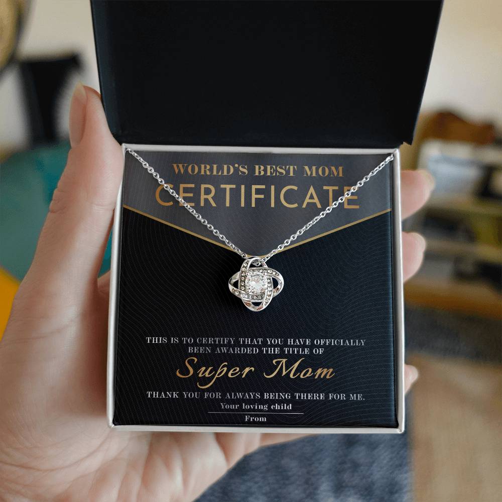 World's Best Mom Certificate, Super Mom, Love Knot Necklace