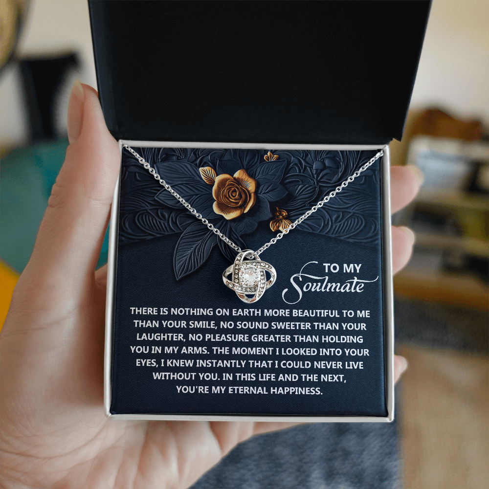 To My Soulmate, I Could Never Live Without You, Love Knot Necklace, Valentines Gift For Her