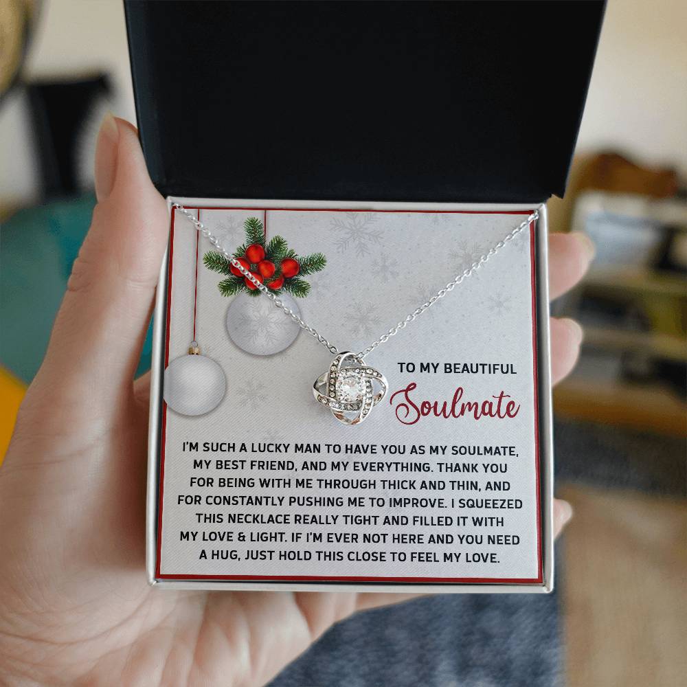 To My Soulmate, Im Such A Lucky Man To Have You As My Soulmate, Love Knot Necklace, Christmas Gift For Her