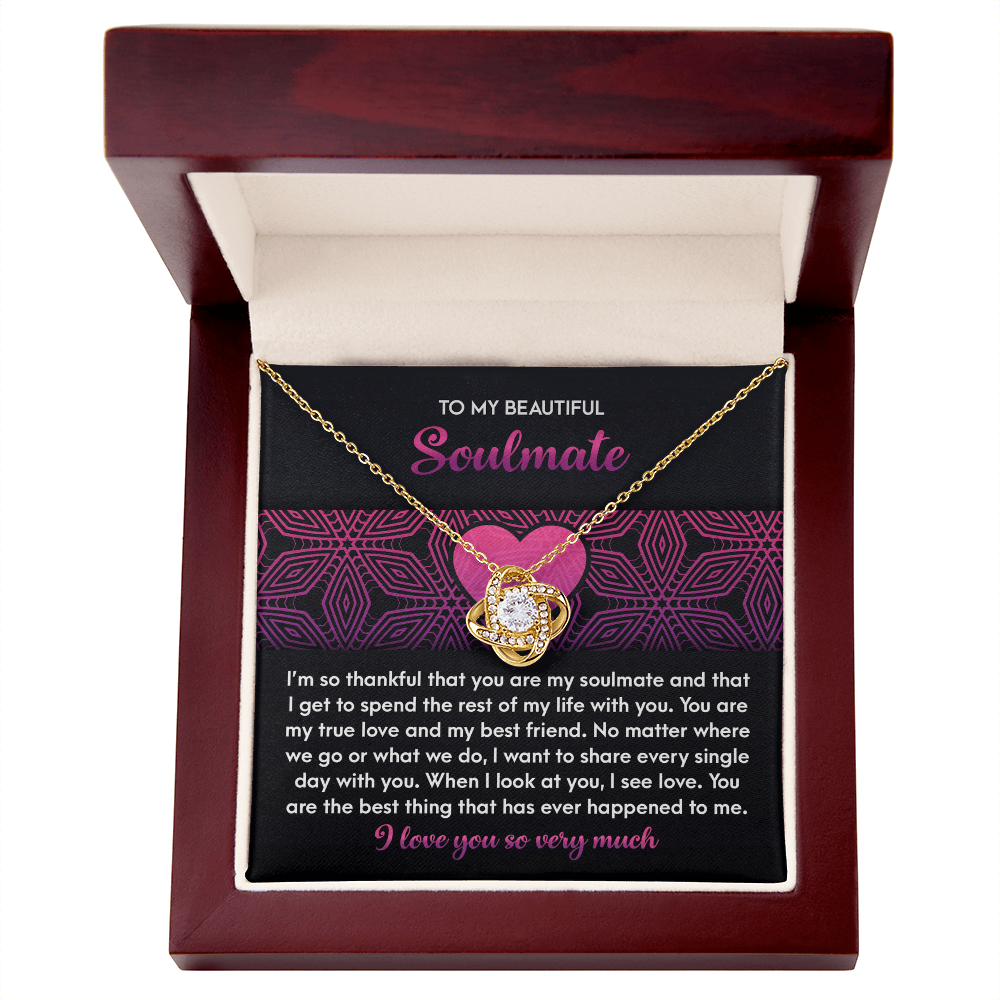To My Soulmate, You Are My True Love And My Best Friend, Love Knot Necklace, Valentines Gift For Her