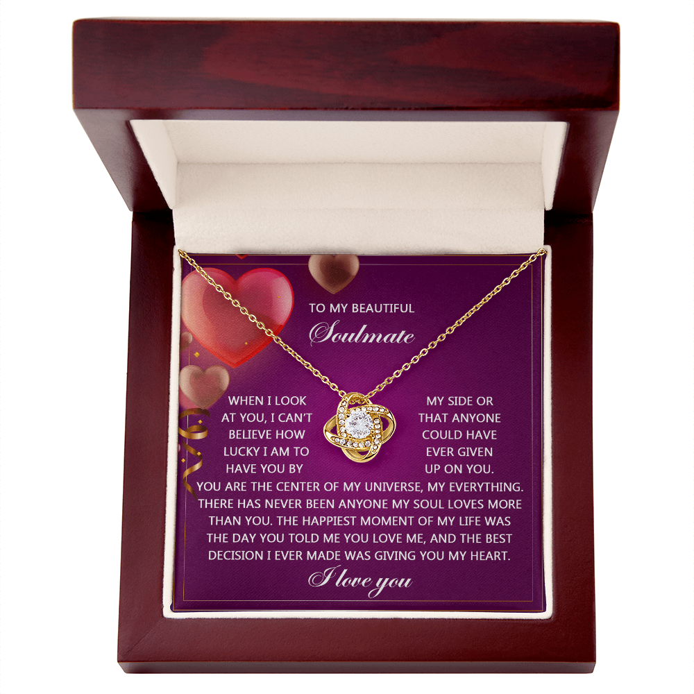 To My Soulmate, The Best Decision I Ever Made Was Giving You My Heart, Love Knot Necklace, Valentines Gift For Her