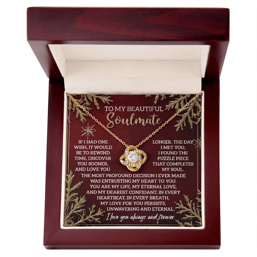To My Soulmate, The Day I Met You I Found The Puzzle Piece That Completes My Soul, Love Knot Necklace, Gift For Her