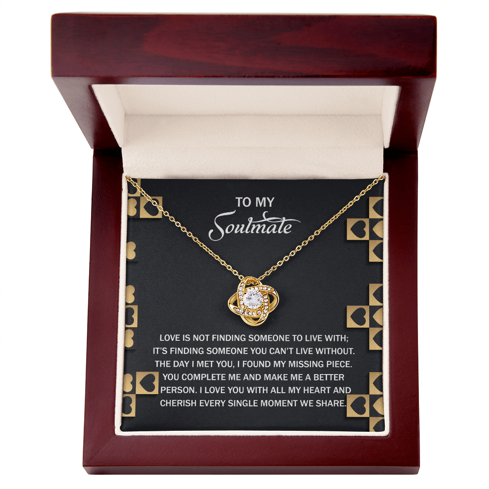 To My Soulmate, The Day I Met You I Found My Missing Piece, Love Knot Necklace, Valentines Gift For Her