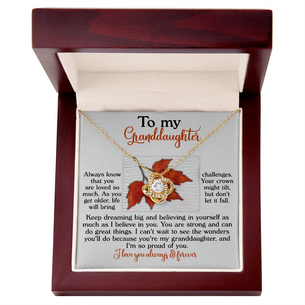 To My Granddaughter, Keep Dreaming Big And Believing In Yourself, Love Knot Necklace, Gift For Granddaughter