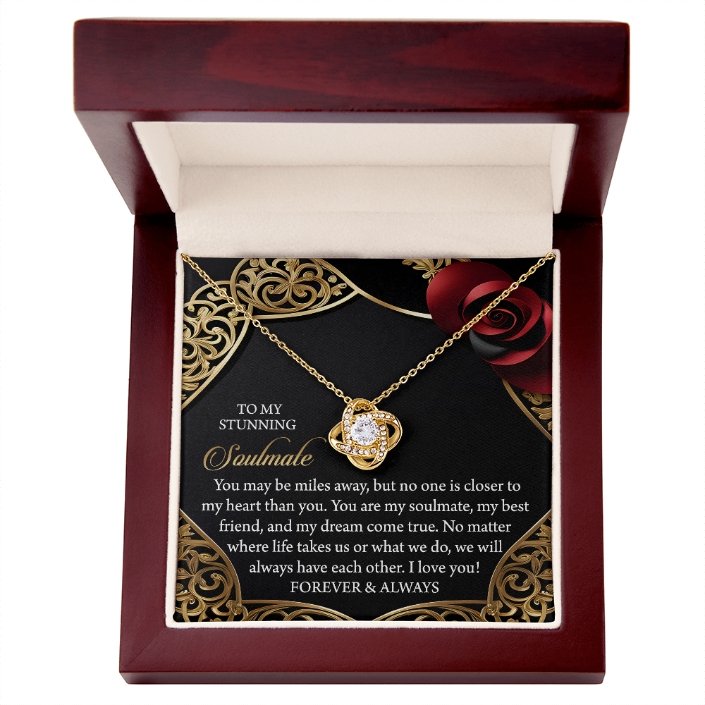 To My Soulmate, You Are My Soulmate, My Best Friend, And My Dream Come True, Love Knot Necklace, Valentines Gift For Her