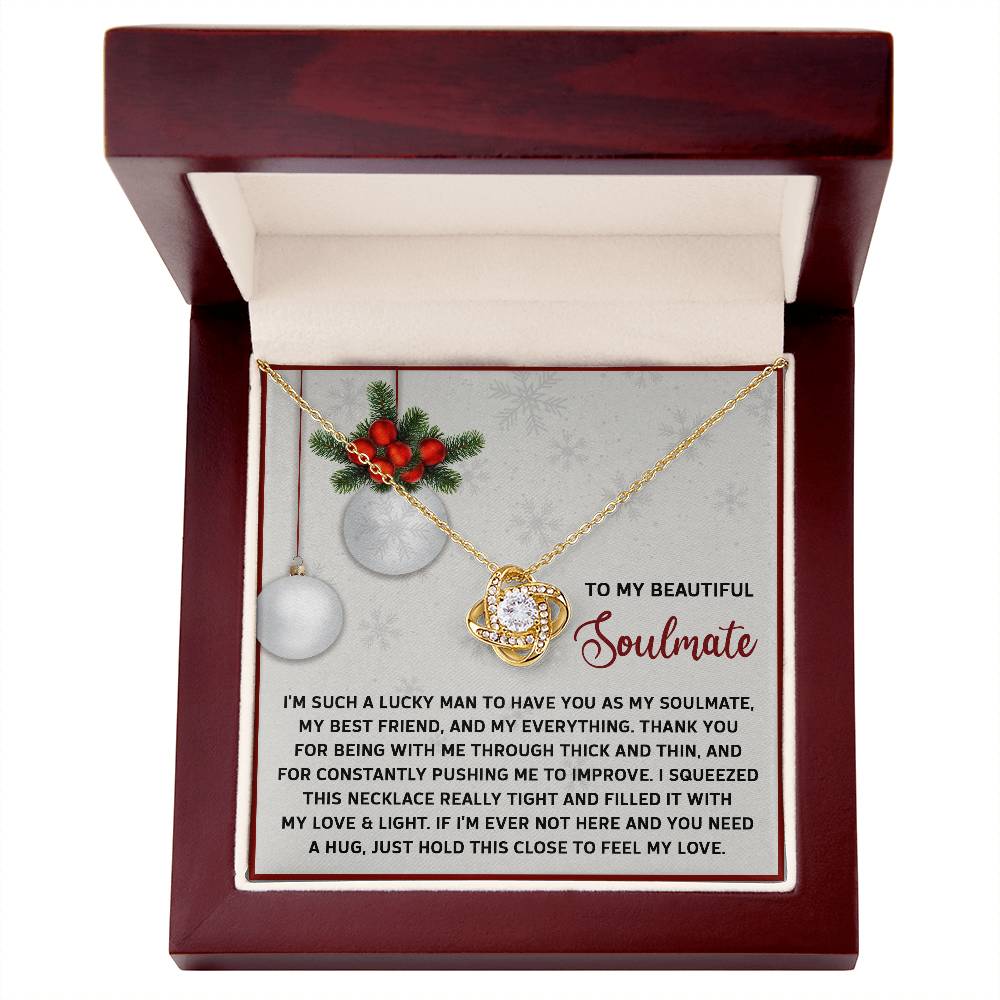 To My Soulmate, Im Such A Lucky Man To Have You As My Soulmate, Love Knot Necklace, Christmas Gift For Her