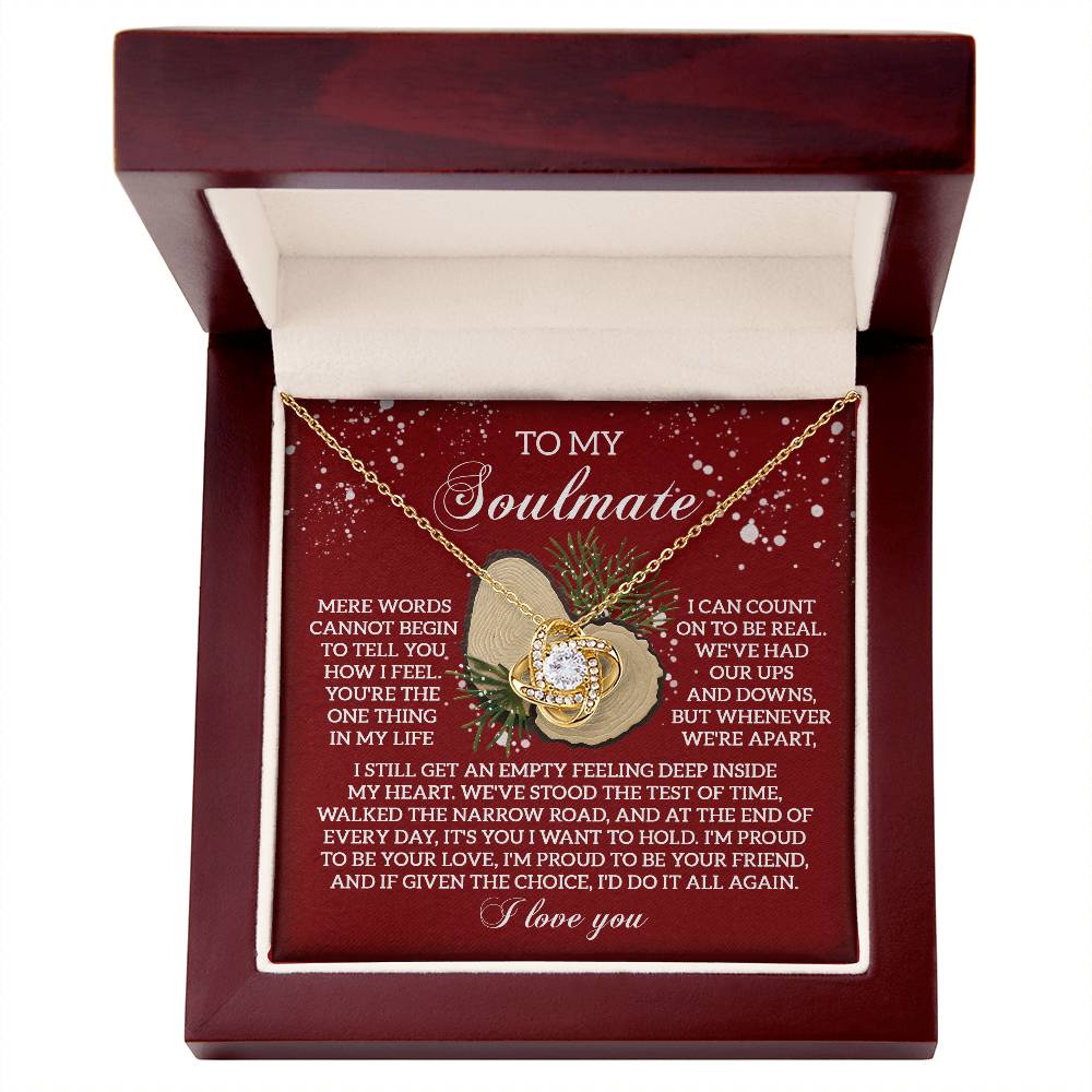 To My Soulmate, Its You I Want To Hold, Love Knot Necklace, Christmas Gift For Her