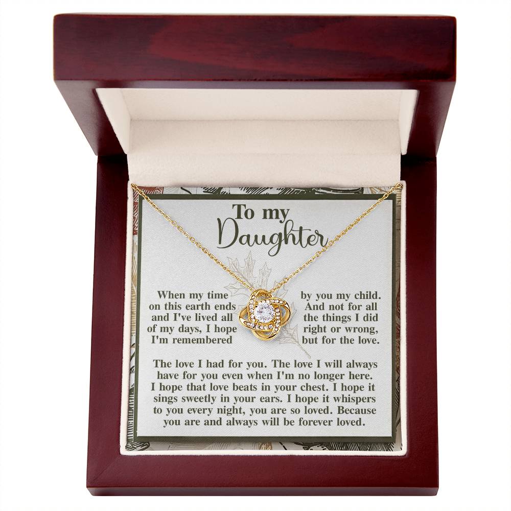 To My Daughter, You Are And Always Will Be Forever Loved, Love Knot Necklace, Gift For Daughter