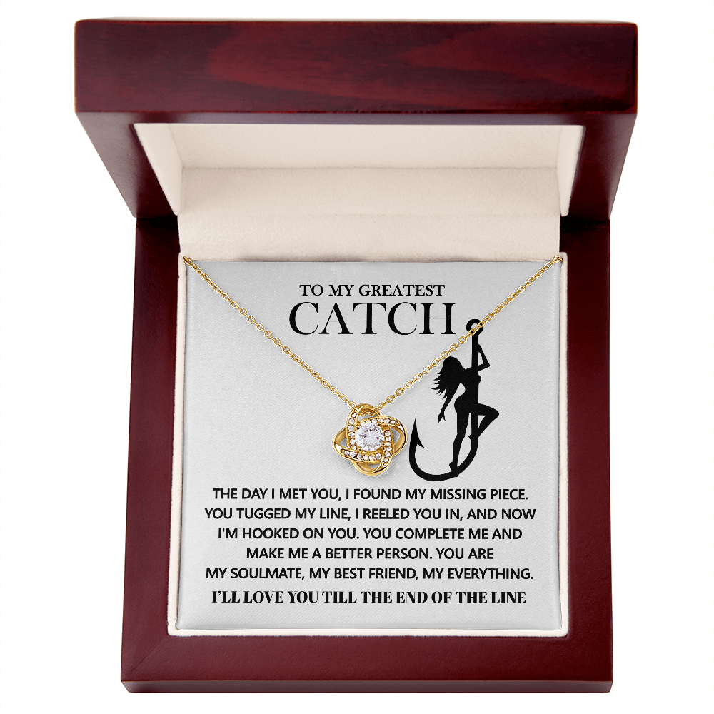 To My Greatest Catch, The Day I Met You I Found My Missing Piece, Love Knot Necklace, Valentines Gift For Her