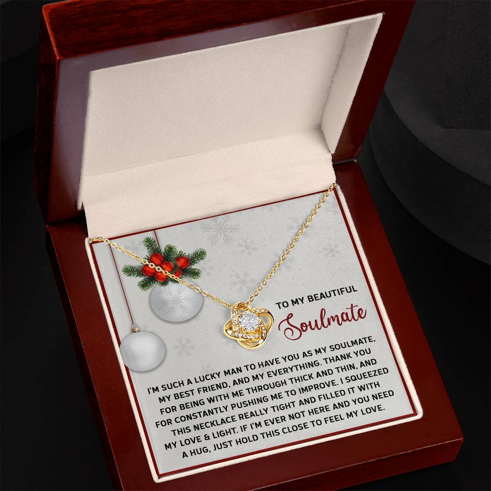 To My Soulmate, Im Such A Lucky Man To Have You As My Soulmate, Love Knot Necklace, Christmas Gift For Her