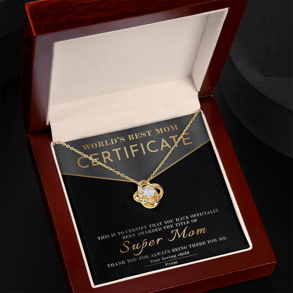 World's Best Mom Certificate, Super Mom, Love Knot Necklace