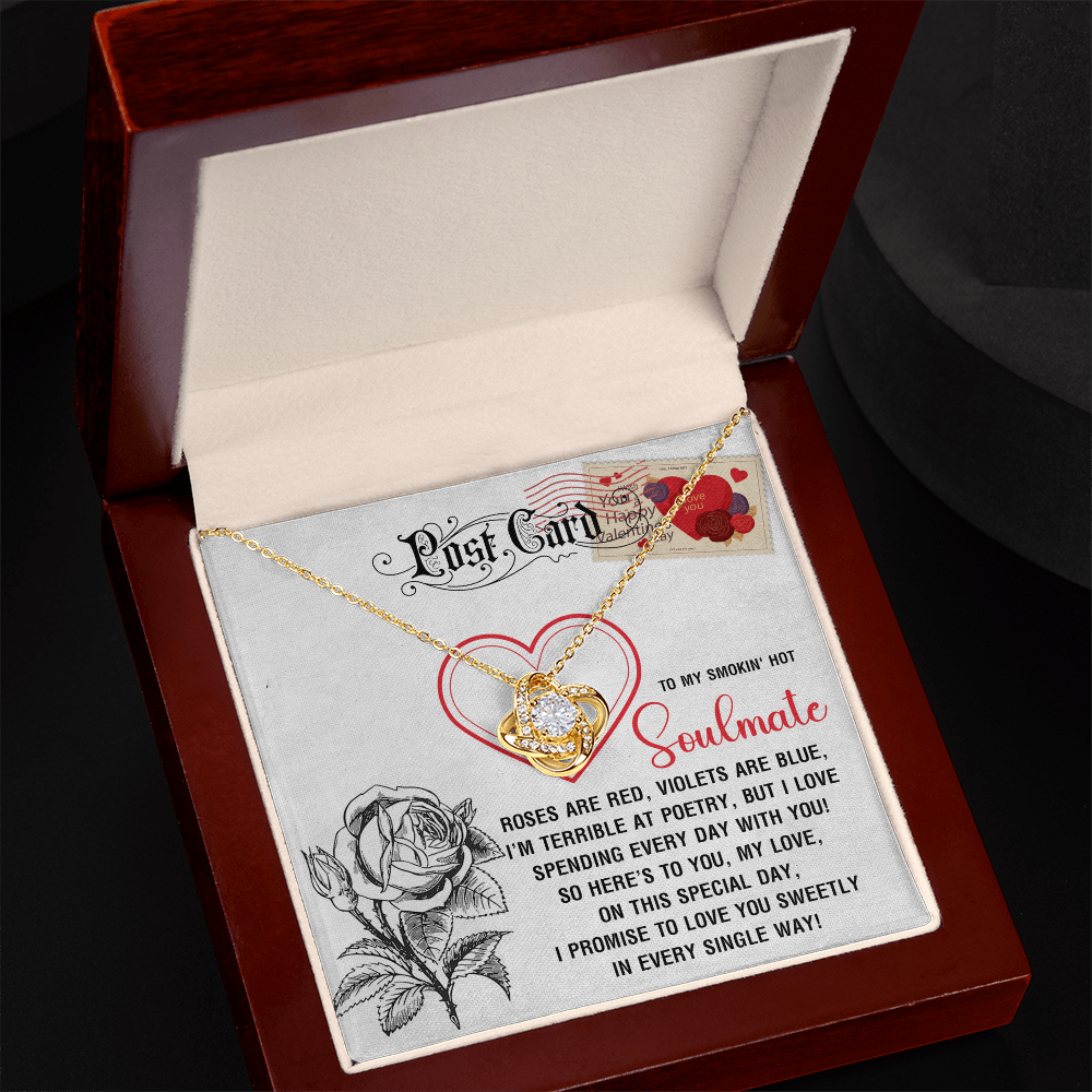 To My Smokin' Hot Soulmate, I Love Spending Every Day With You, Love Knot Necklace, Valentines Gift For Her