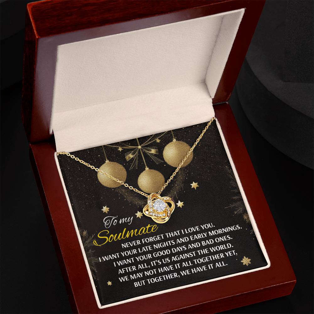 To My Soulmate, Never Forget That I Love You, Love Knot Necklace, Christmas Gift For Her