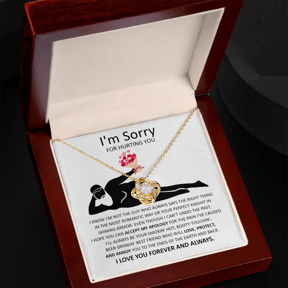 Gift For Her, Im Sorry For Hurting You, From Your Smokin Hot, Booty-Touchin, Beer Drinking' Best Friend, Love Knot Necklace