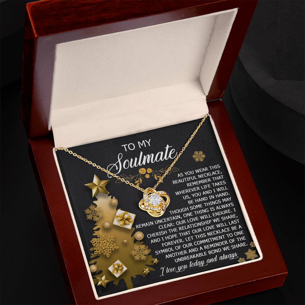 To My Soulmate, I Cherish The Relationship We Share, Love Knot Necklace, Christmas Gift For Her