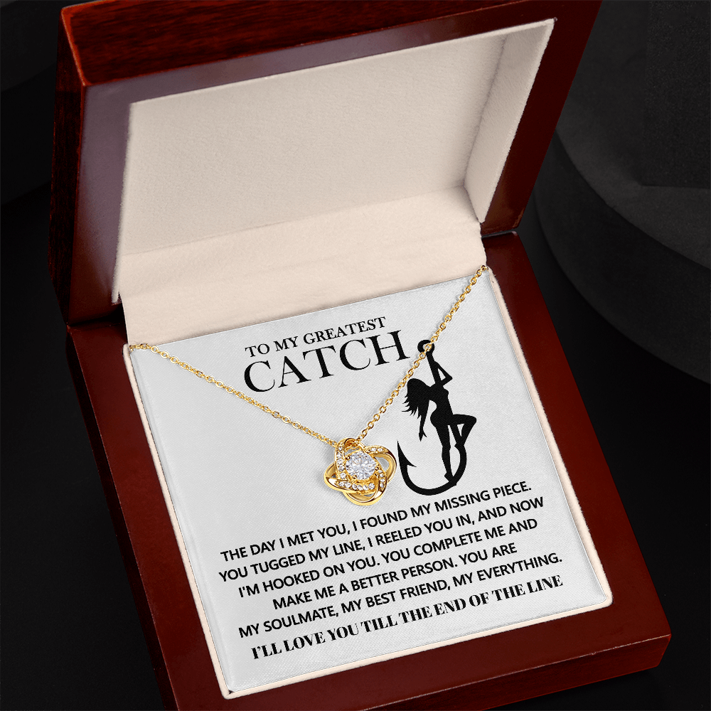To My Greatest Catch, The Day I Met You I Found My Missing Piece, Love Knot Necklace, Valentines Gift For Her
