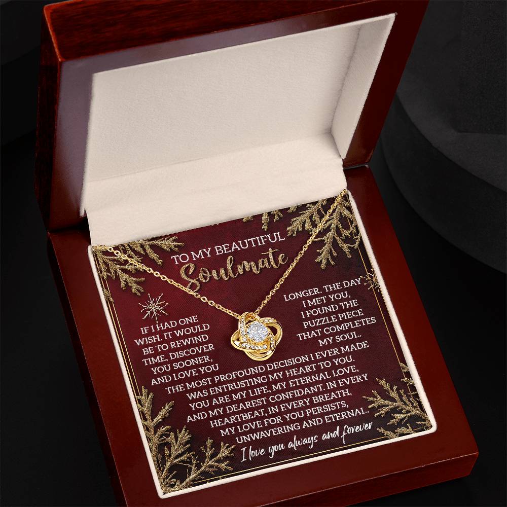 To My Soulmate, The Day I Met You I Found The Puzzle Piece That Completes My Soul, Love Knot Necklace, Gift For Her