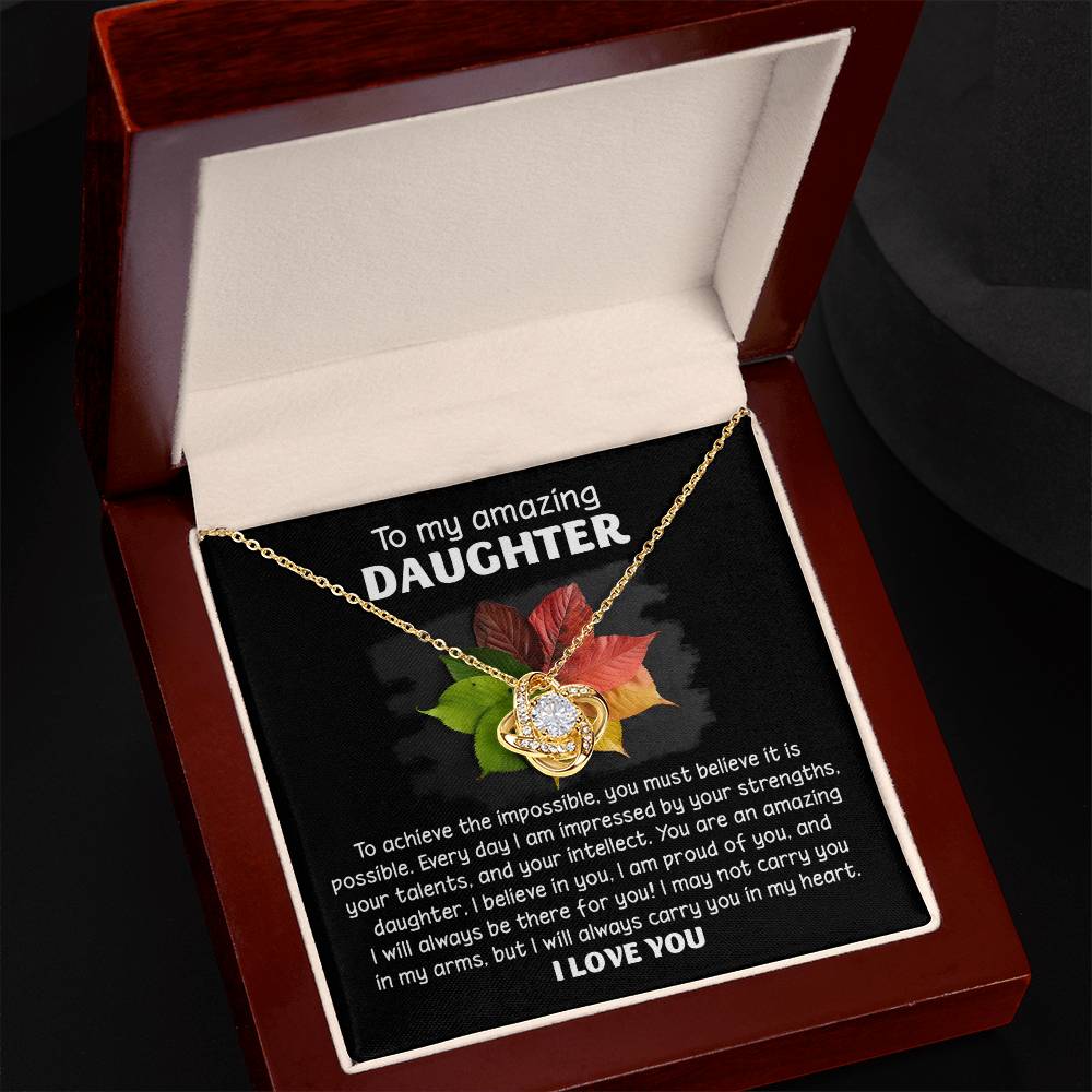 To My Amazing Daughter, I Will Always Carry You In My Heart, Love Knot Necklace, Gift For Daughter