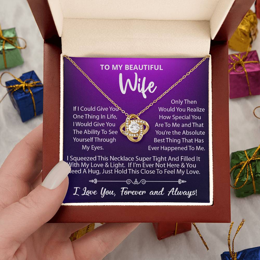 To My Beautiful Wife, Your The Absolute Best Thing That Has Ever Happened To Me, Love Knot Necklace Message Card