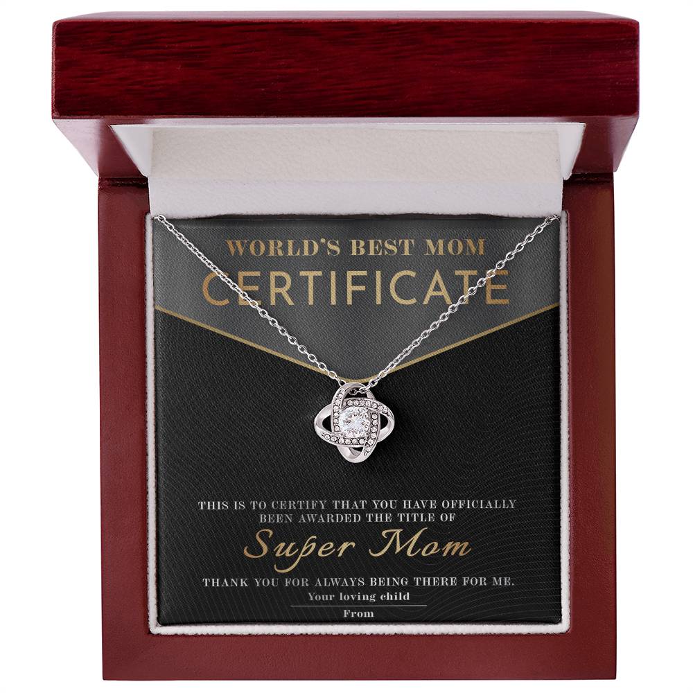 World's Best Mom Certificate, Super Mom, Love Knot Necklace