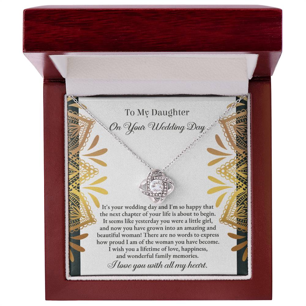 To My Daughter, My Little Girl On Here Wedding Day, Love Knot Necklace, Gift For Daughter