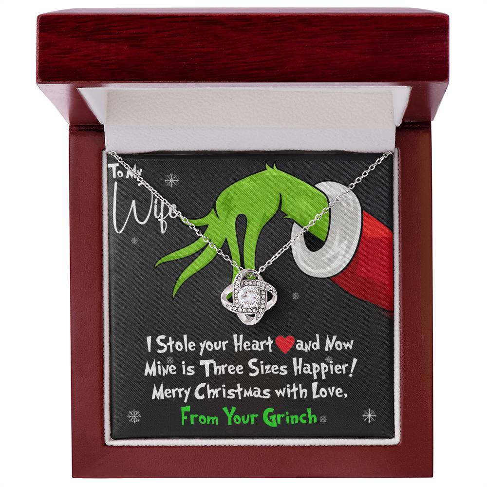 To My Wife, I Stole Your Heart and Now Mine is 3 Sizes Happier With You! - Grinch Inspired Message Card Jewelry - Love Knot Necklace