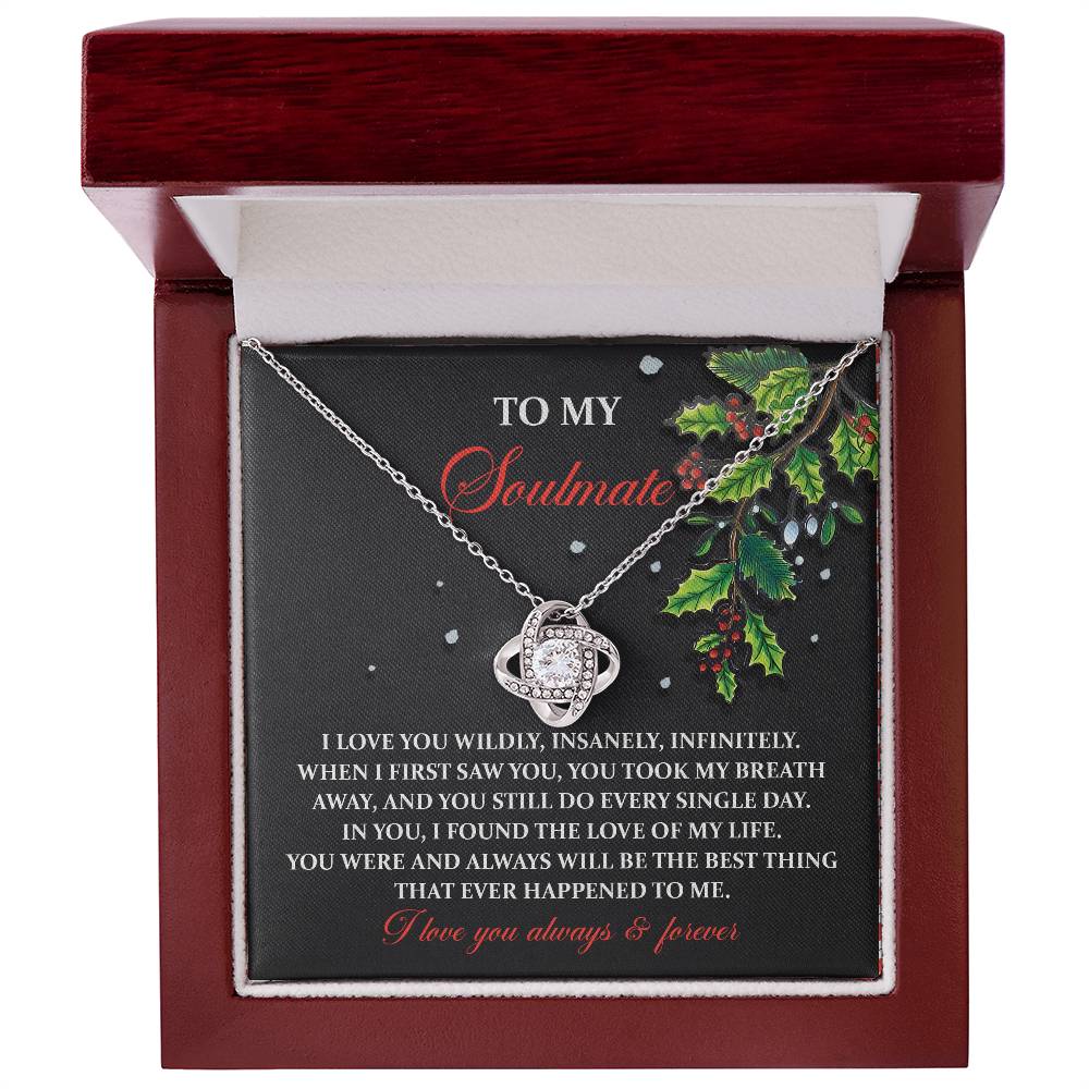 To My Soulmate, In You I Found The Love Of My Life, Love Knot Necklace, Christmas Gift For Her