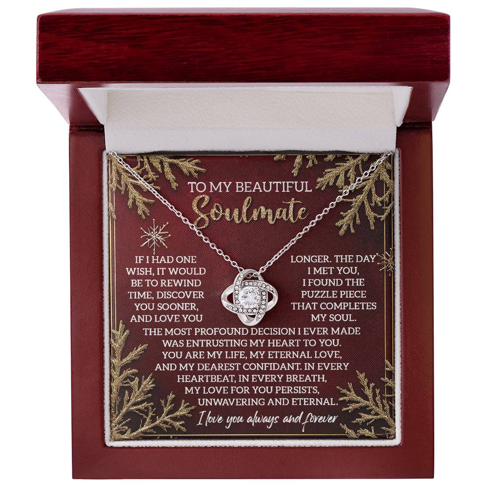 To My Soulmate, The Day I Met You I Found The Puzzle Piece That Completes My Soul, Love Knot Necklace, Gift For Her