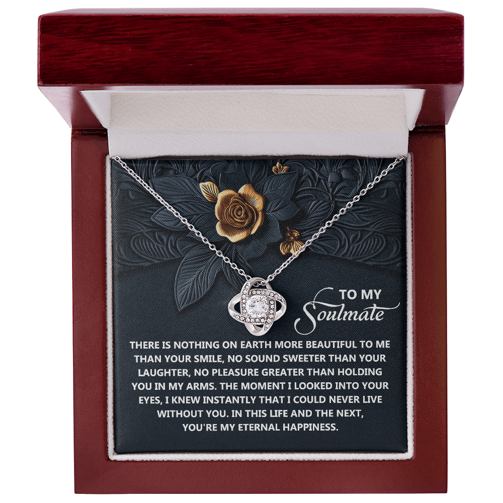 To My Soulmate, I Could Never Live Without You, Love Knot Necklace, Valentines Gift For Her