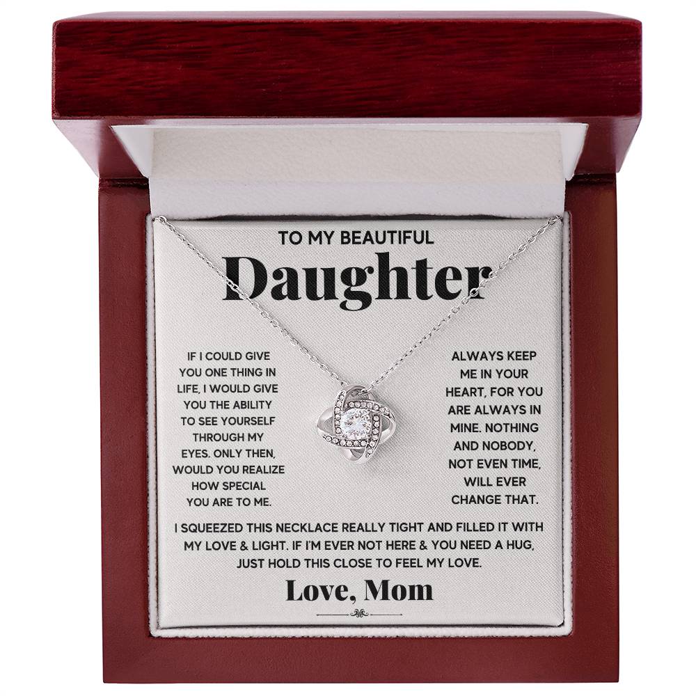 To My Beautiful Daughter, If I Could Give You One Thing, Love Knot Necklace Message Card