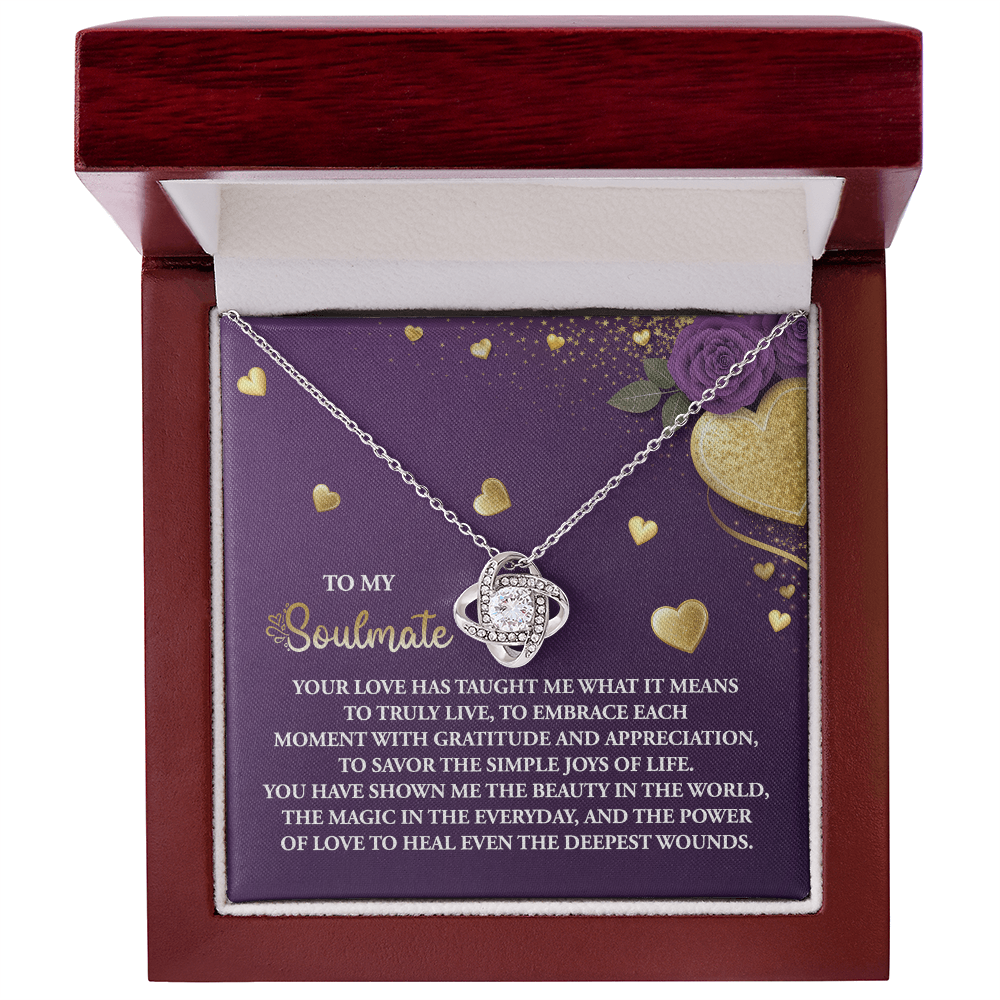 To My Soulmate, You Have Shown Me The Beauty In The World, Love Knot Necklace, Valentines Gift For Her