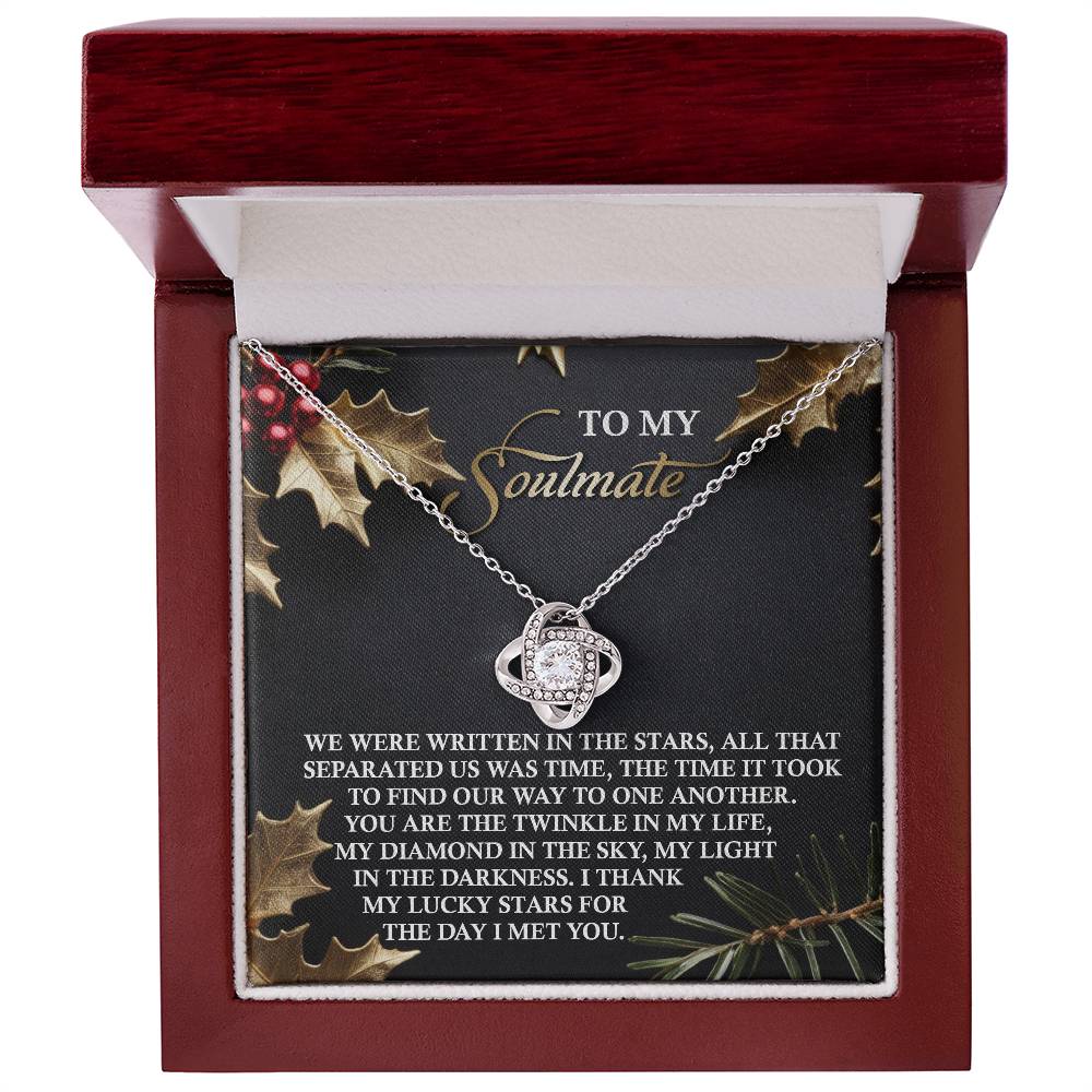 To My Soulmate, I Thank My Lucky Stars For The Day I Met You, Love Knot Necklace, Christmas Gift For Her