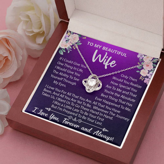 To My Beautiful Wife, I Love You For All That You Are, Love Knot Necklace Message Card