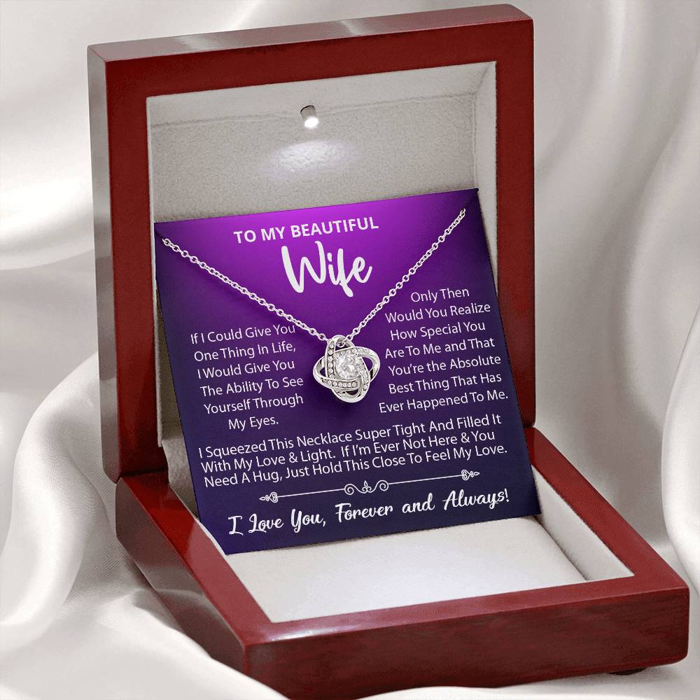 To My Beautiful Wife, Your The Absolute Best Thing That Has Ever Happened To Me, Love Knot Necklace Message Card